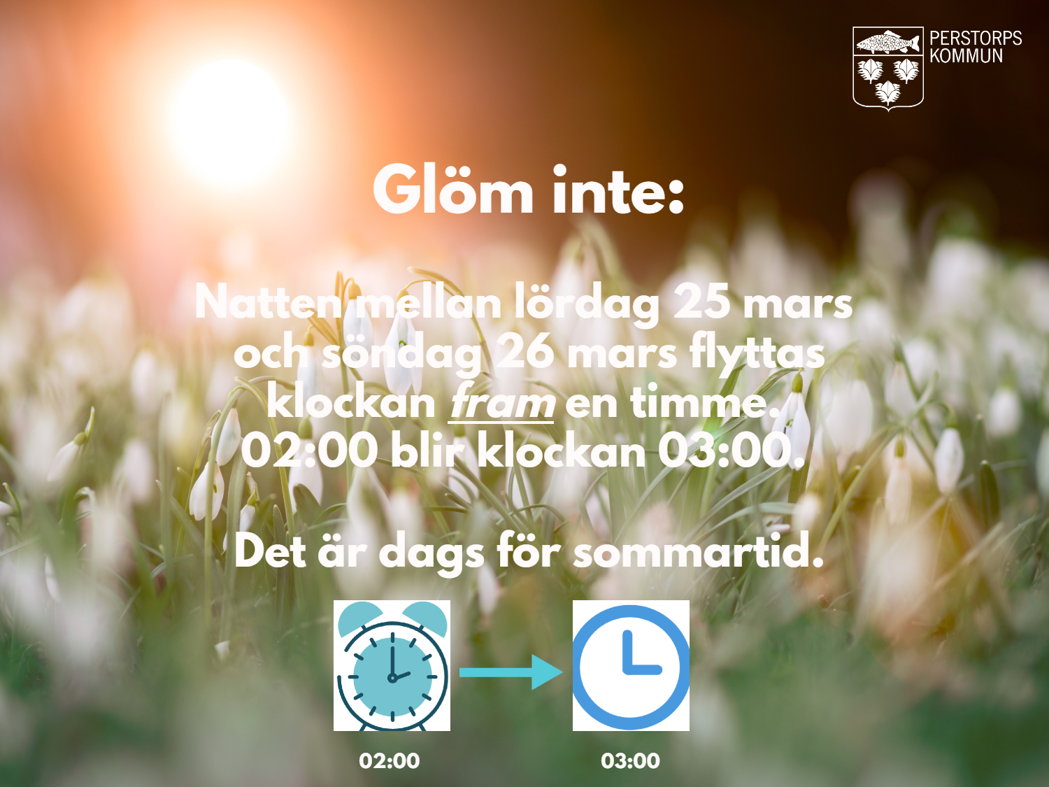 Sommartid börjar gälla natten mellan lördag 25 mars och söndag 26 mars 2023