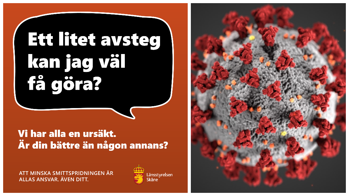 Håll avstånd och ta ansvar. Hitta inte på några ursäkter. Covid-19 virus. Läget är allvarligt. Testa dig vid symtom. Information om vaccination via 1177.se