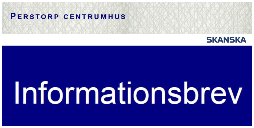 Informationsbrev från Skanska om pågående renovering av Centrumhuset