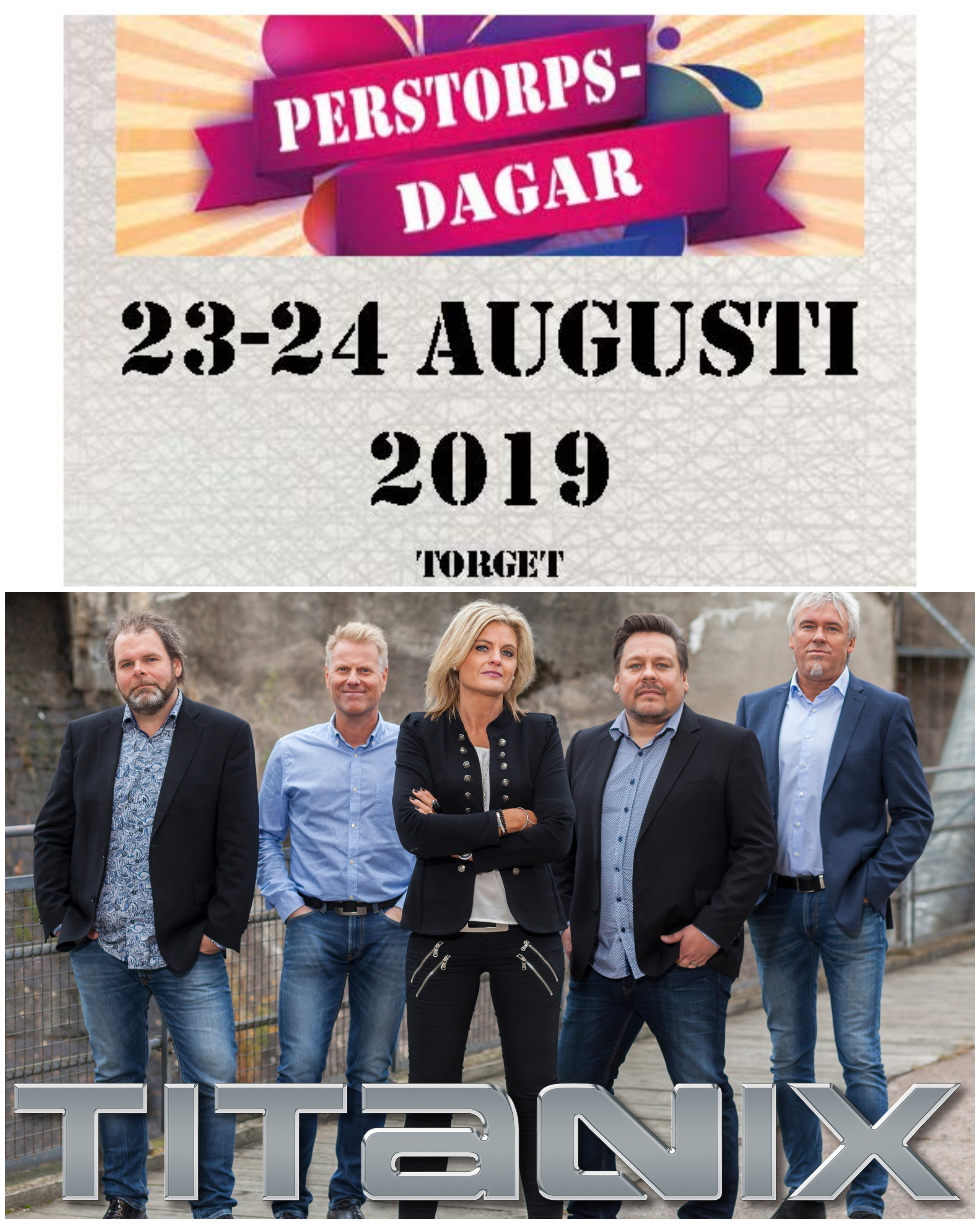 Perstorps Dagarna arrangeras 23-24 augusti. Titanix orkester bjuder upp till dans.