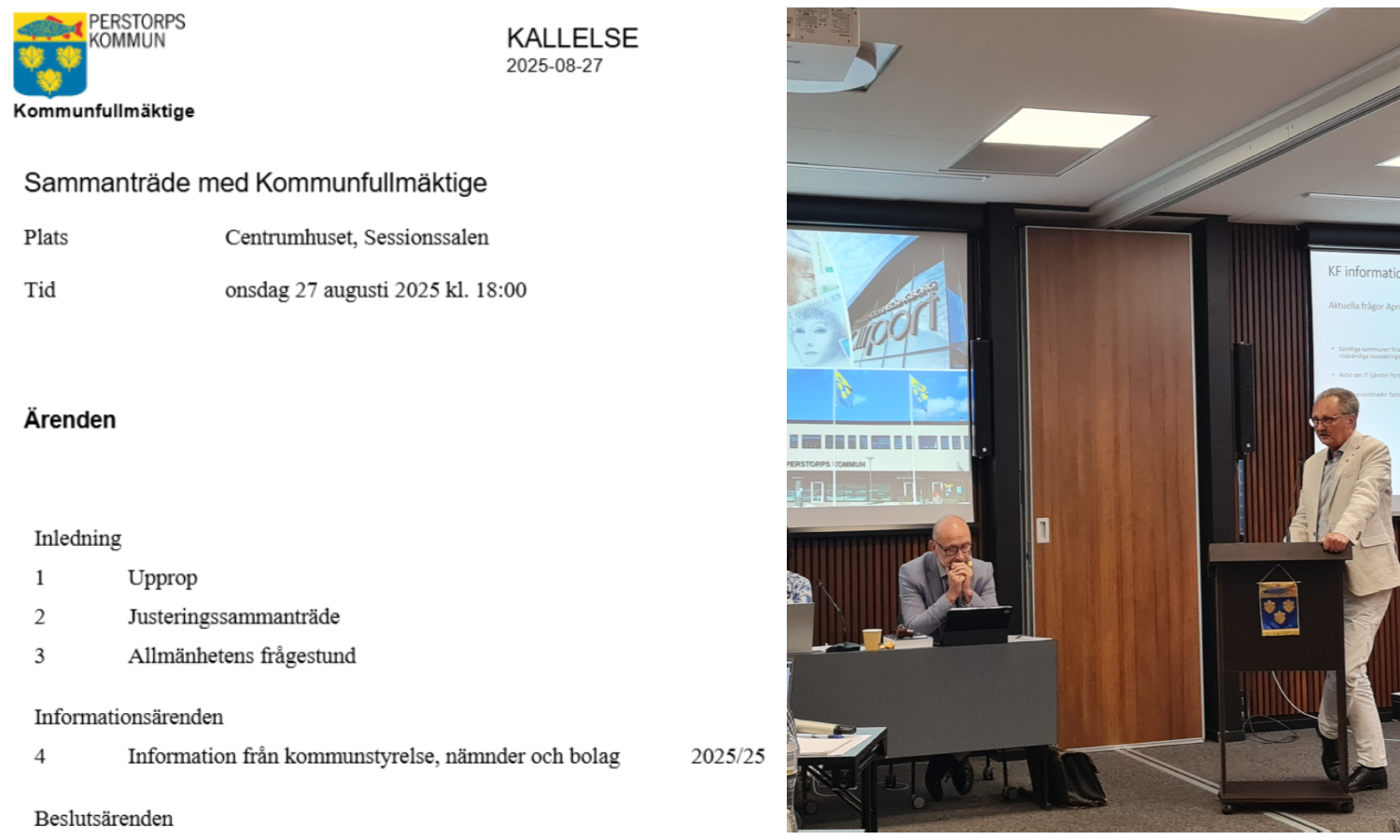 Bildcollage med två bilder där den första är ett skärmklipp från kallelsen till kommunfullmäktige 27 augusti 2025 Perstorps Kommun. Bild två visar en som står i en talarstol och en annan man som sitter vid ett podie framåtlutad.