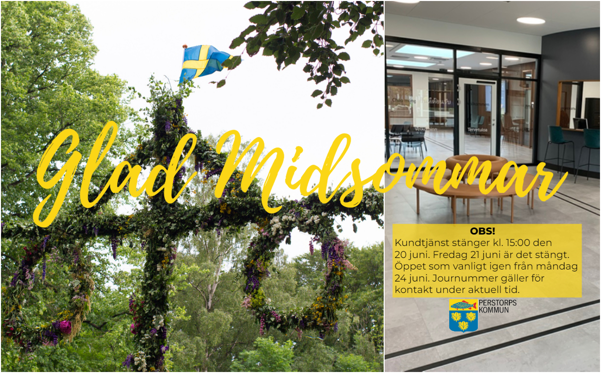 Midsommaröppet kundtjänst 2024. Bildcollage med Midsommarstång samt interiör kundtjänst entré. Med gul text står Glad midsommar skrivet.