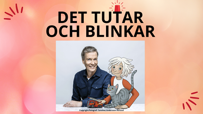 Illusyread bild om information om akticitet på biblioteket "Det tutar och blinkar".