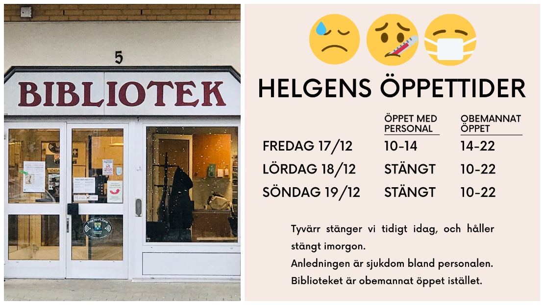 Mot ljusgul bakgrund står information om helgens öppettider på biblioteket. Tre emojis som symboliserar sjukdom syns längst upp i bild