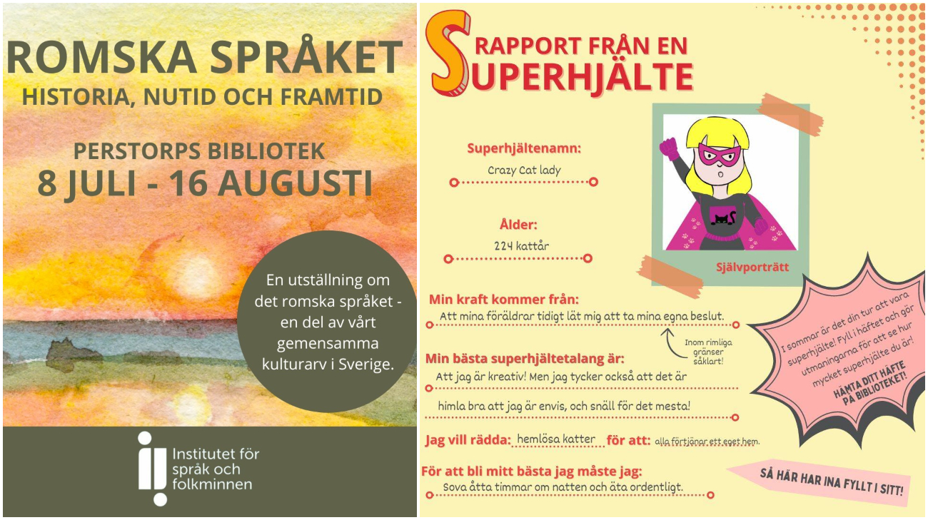 Bildcollage med två bilder som visar arrangemang på Perstorps bibliotek. Den första berättar om utställningen romska språket medan den andra visar en pågående superhjälteutmaning.