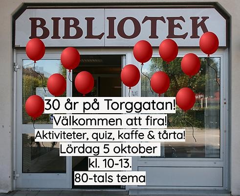 Biblioteket firar 30 år på Torggatan med aktiviteter lördag 5 oktober.