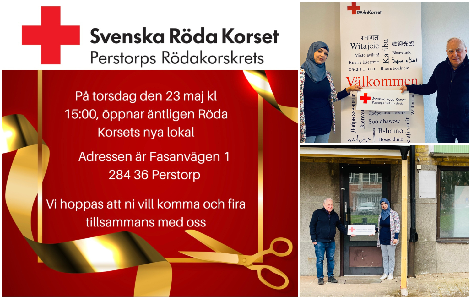 Bildcollage med tre bilder där den första och största är en affisch med information om Röda Korsets invigning avny mötesplats på Fasanvägen 1. De övriga två bilderna visar en man och en kvinna som håller i en  Röda korset skylt utanför lokalen och framför en välkomst roll upp. Kvinnan har sjal på huvudet. Mannen är gråhårig.