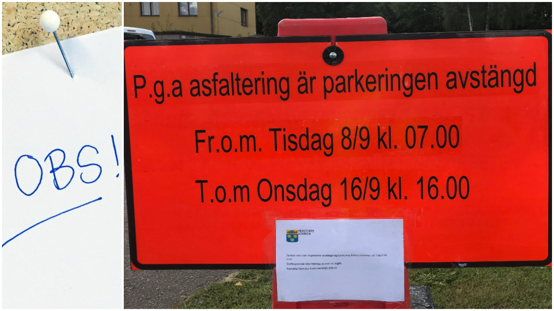 Observeraskylt där det står att parkeringen sydväst om fastigheten Stjärnan är avstängd på grund av asfalteringsarbeten från och med tisdag 8 september till och med onsdag 16 september