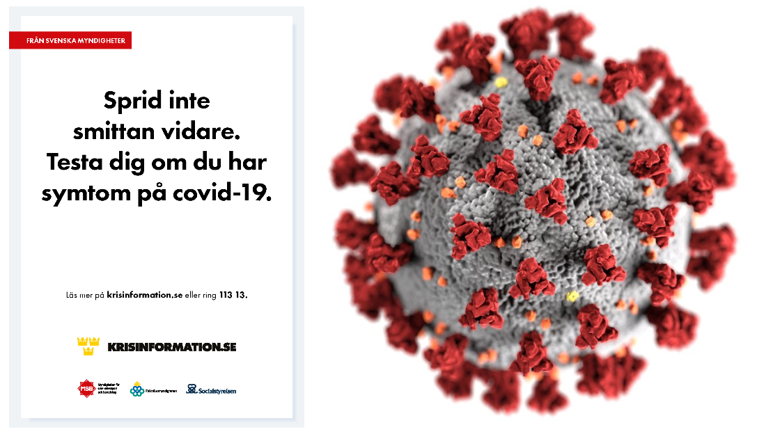 Håll avstånd och ta ansvar. Covid-19 virus. Läget är allvarligt. Testadig vid symtom.