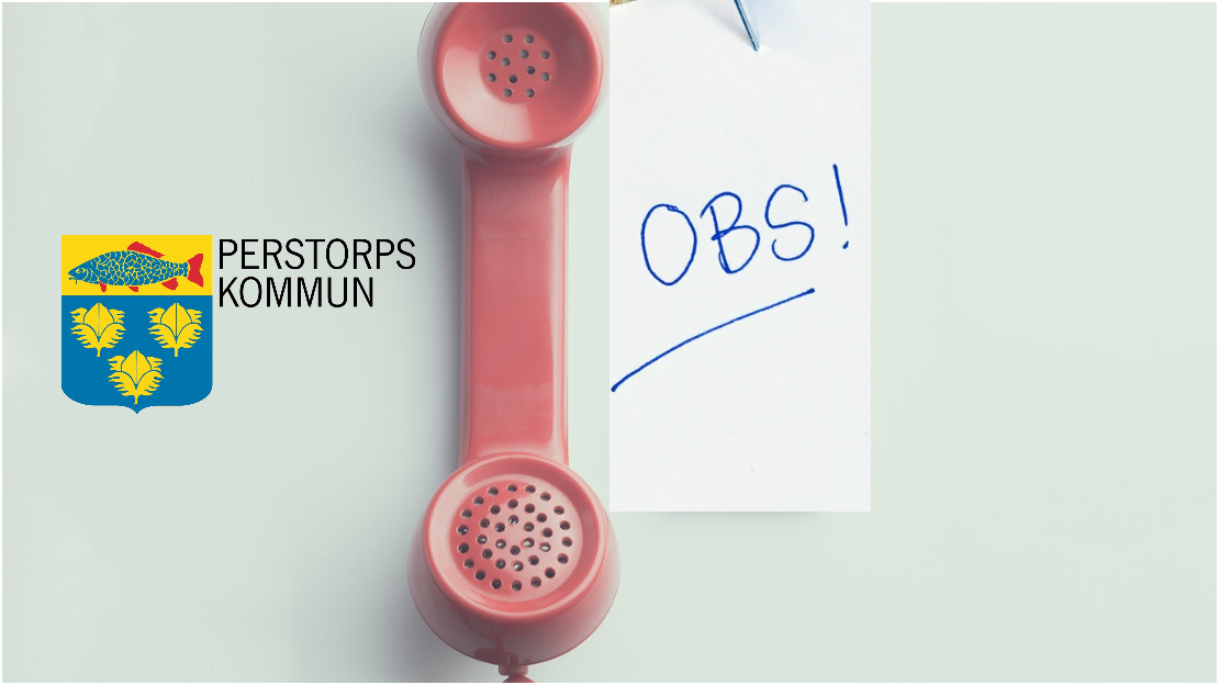 Telefon i rosa och texten obs tillsammans med Perstorps kommuns logotyp