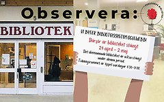 Bildcollage med två bilder där den till vänster är exteriör entrén Perstorps bibliotek. Bild två är interiör biblioteket som täcks av en animerad skylt med information om att biblioteket är stängt 24 april - 2 maj på grund av systembyte. Med större bokstäver över båda bilderna står observera skrivet med svart.