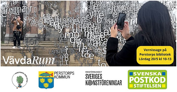 Information om Vernissage med Vävda Rum på biblioteket i Perstorp 20 maj. I botten logotyper för  Perstorps Bibliotek, Riksförbundet Sveriges Konstföreningar, Svenska Postkodstiftelsen och Perstorps kommun.