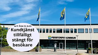 Exteriörbild Centrumhuset Perstorp. Text om tillfällig stängning