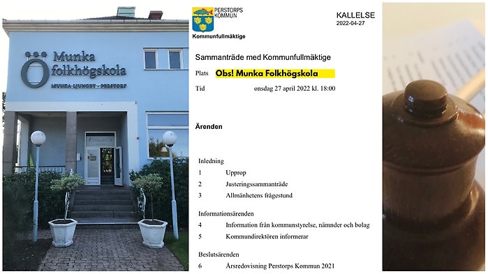 Bildcollage inför kommunfullmäktige 27 april i Munka Folkhögskolans lokaler. Skärmbild på kallelse samt ordförandeklubba.