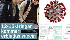 Bildcollage med tre bilder. Upp till höger coronaviruset. Under det statistik från Folkhälsomyndigheten och till vänster två ungdomar och texten 12-15 åringar kommer erbjudas vaccin.ation och att det är dags att kavla upp ärmen med Perstorps kommun och Region Skånes logotyper på.