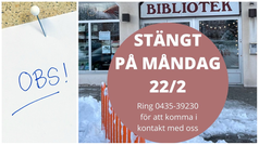 Perstorps Bibliotek. Stängt måndag 22 februari.