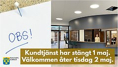 Bildcollage information om att kundtjänst har stängt 1 maj. Bilden till höger föreställer interiör kundtjänst medan bilden till vänster förställer ett vit ark på vilket det står obs. Arket är uppsatt med en ål på en anslagstavla av kork. I vänster nederkant ses även Perstorps kommuns logotyp.